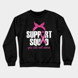 Support Squad Breast Cancer Awareness Crewneck Sweatshirt